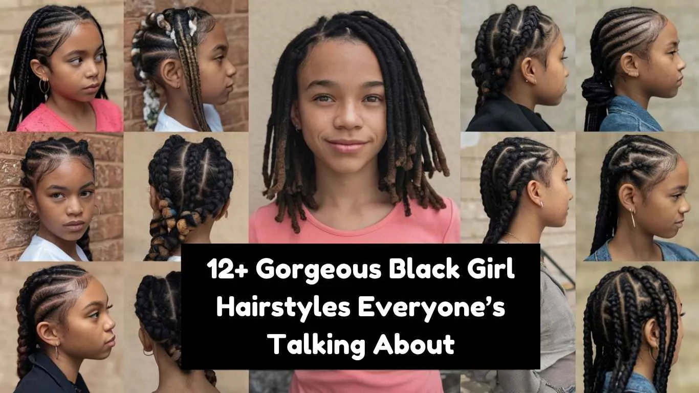 12+ Gorgeous Black Girl Hairstyles Everyone’s Talking About